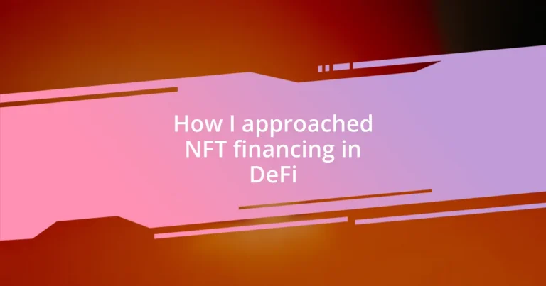 How I approached NFT financing in DeFi