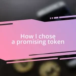 How I chose a promising token