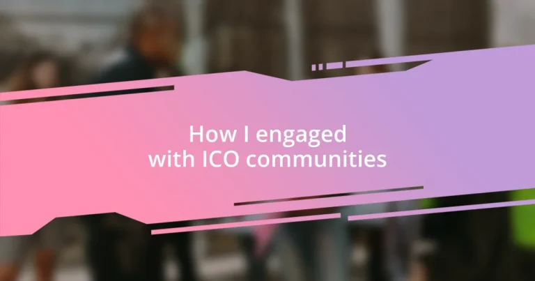 How I engaged with ICO communities