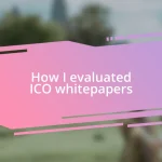 How I evaluated ICO whitepapers