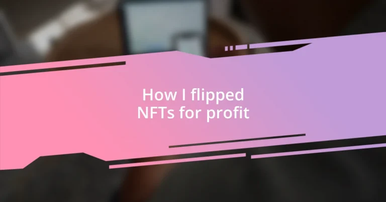 How I flipped NFTs for profit