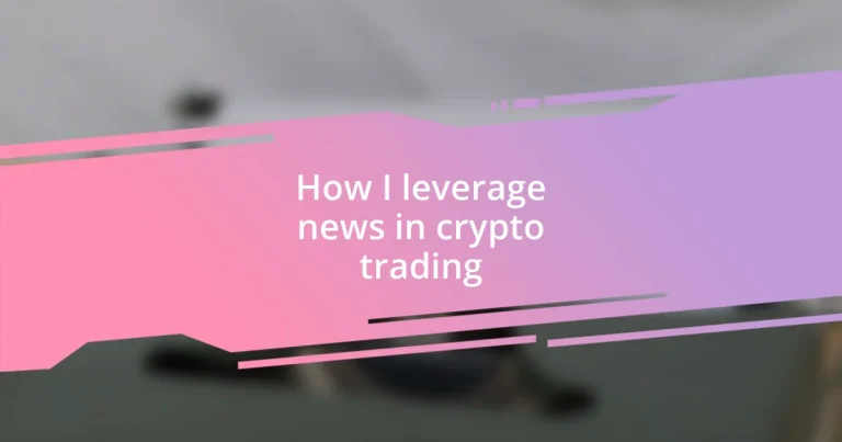 How I leverage news in crypto trading