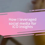 How I leveraged social media for ICO insights