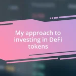 My approach to investing in DeFi tokens