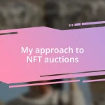 My approach to NFT auctions