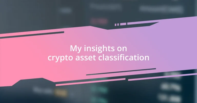 My insights on crypto asset classification