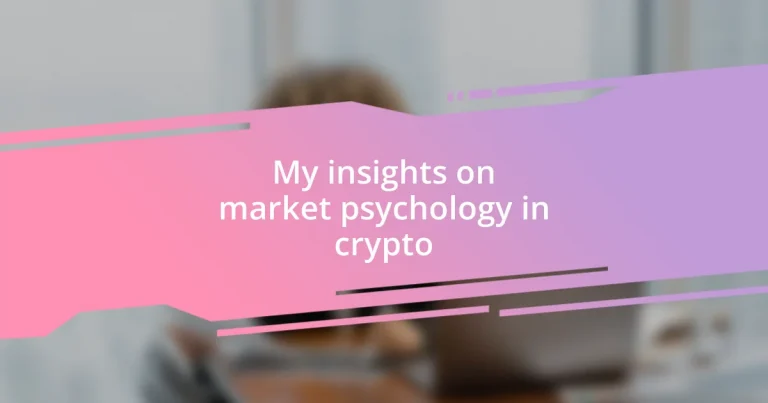 My insights on market psychology in crypto