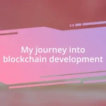 My journey into blockchain development