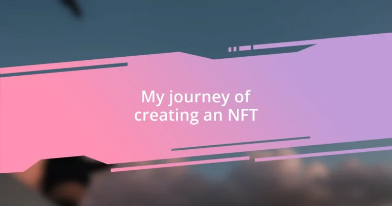 My journey of creating an NFT