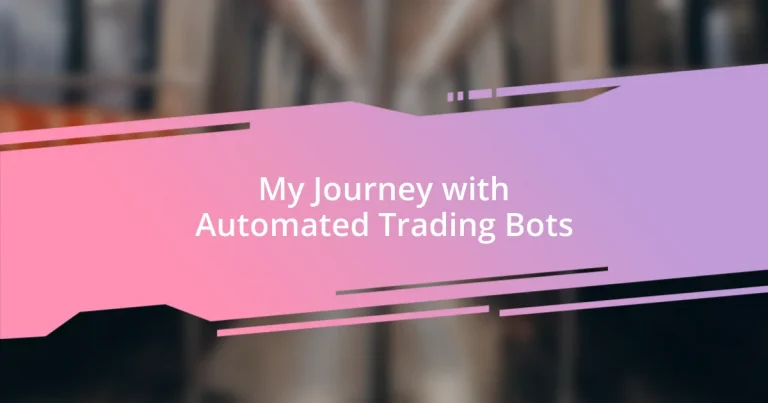 My Journey with Automated Trading Bots