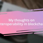 My thoughts on interoperability in blockchain