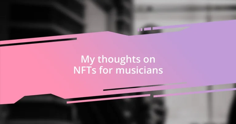 My thoughts on NFTs for musicians