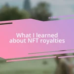 What I learned about NFT royalties