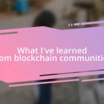 What I’ve learned from blockchain communities